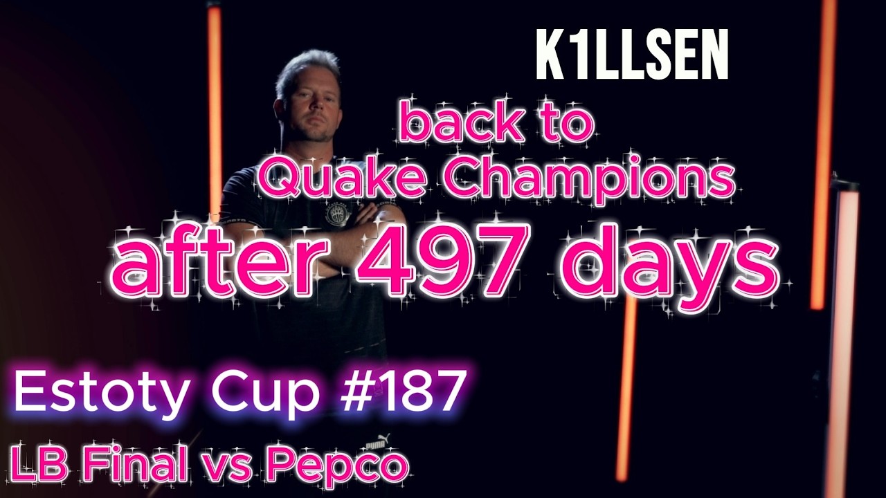 Quake Champions comeback? Estoty Cup LB Final vs Pepco