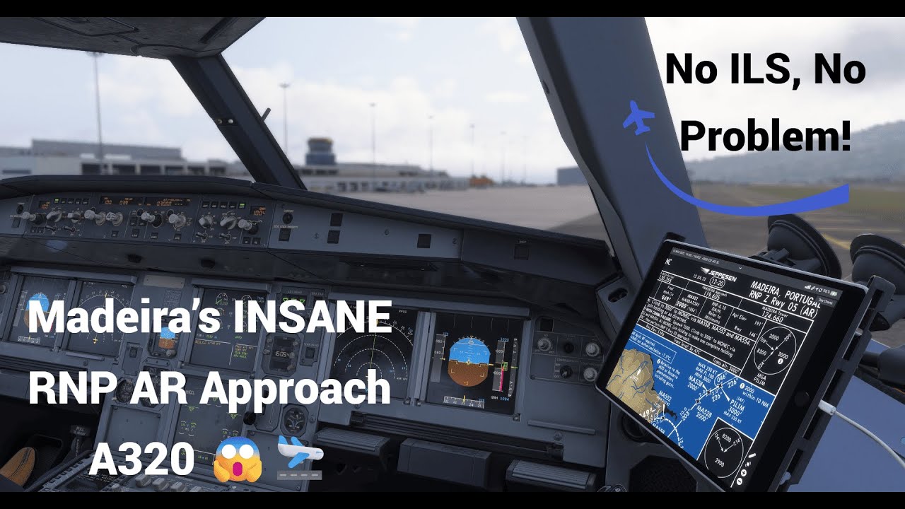 Madeira’s Legendary RNP AR Approach 320✈️ What Every Pilot Must Know👨‍✈️