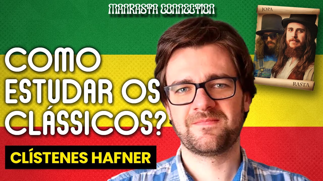 ENTENDA a CULTURA CLÁSSICA com CLÍSTENES HAFNER | MANRASTA CONNECTION #042