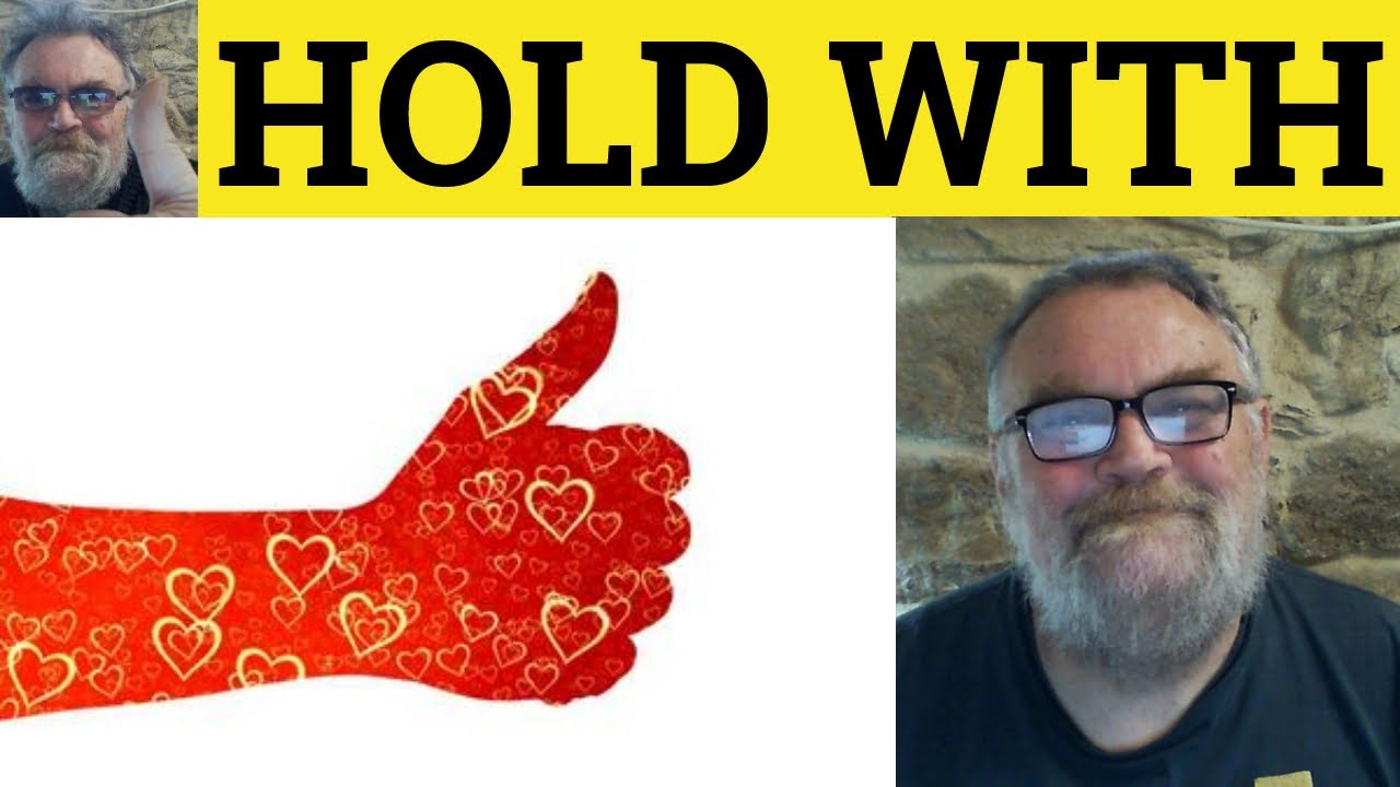 🔵 Hold With Meaning - Hold With Examples - Hold With Defined - Inseparable Phrasal Verbs - ESL