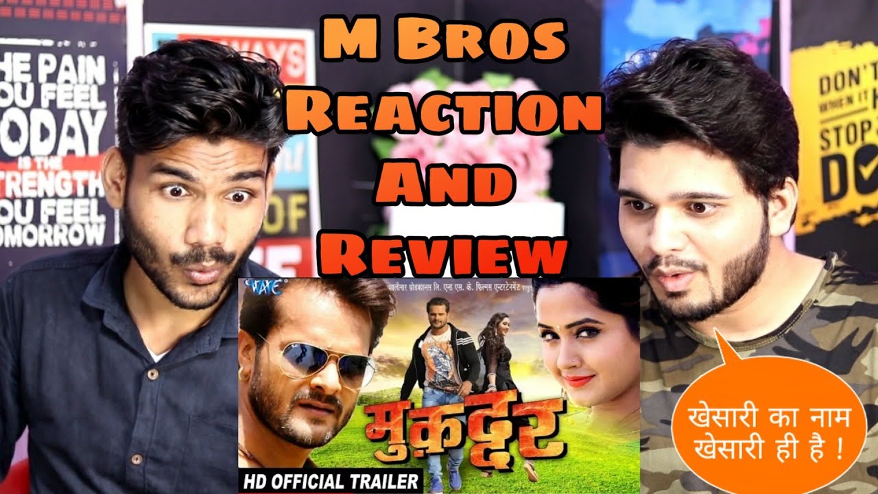 Muqaddar Official Trailer Reaction, Khesari Lal Yadav, Kajal Raghwani - Superhit Bhojpuri Movie