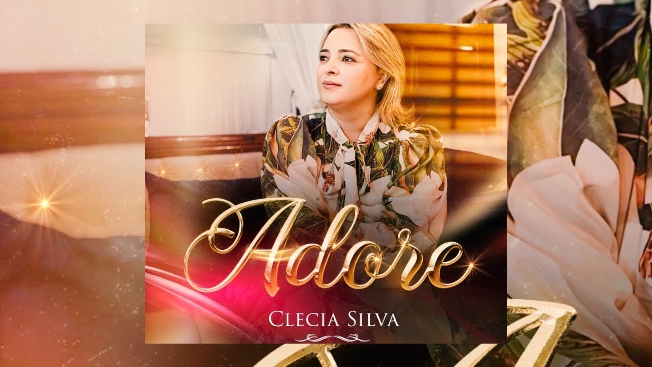ADORE -  CLECIA SILVA