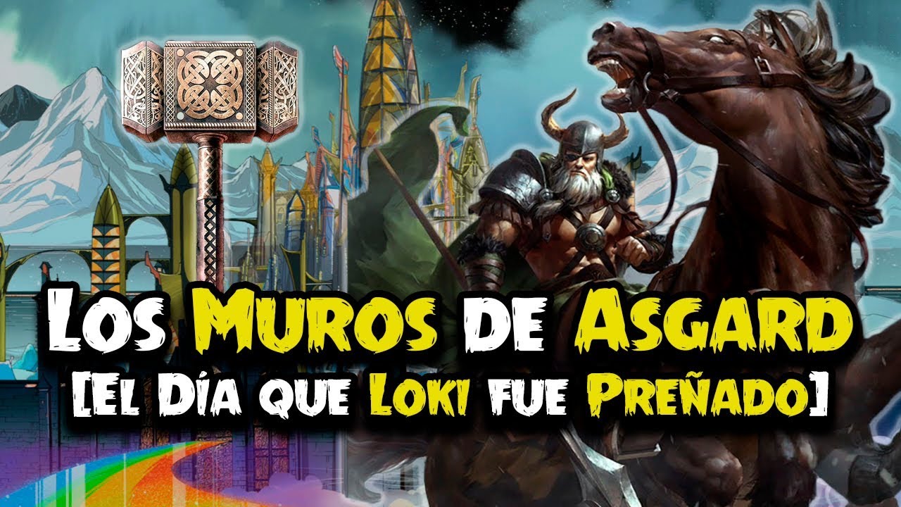 El Mito de los Muros de Asgard | El día que Loki fue Preñado