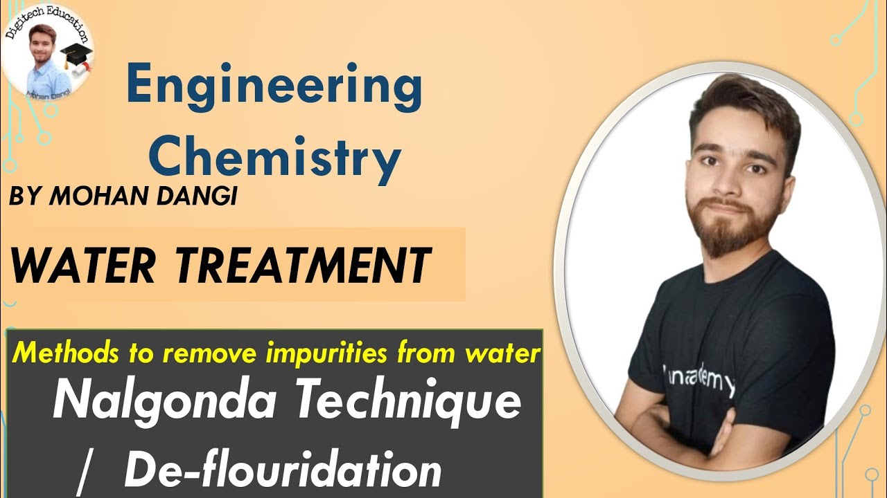 Water treatment technology |  Deflouridation |Nalgonda technique | Engineering chemistry| Btech1year