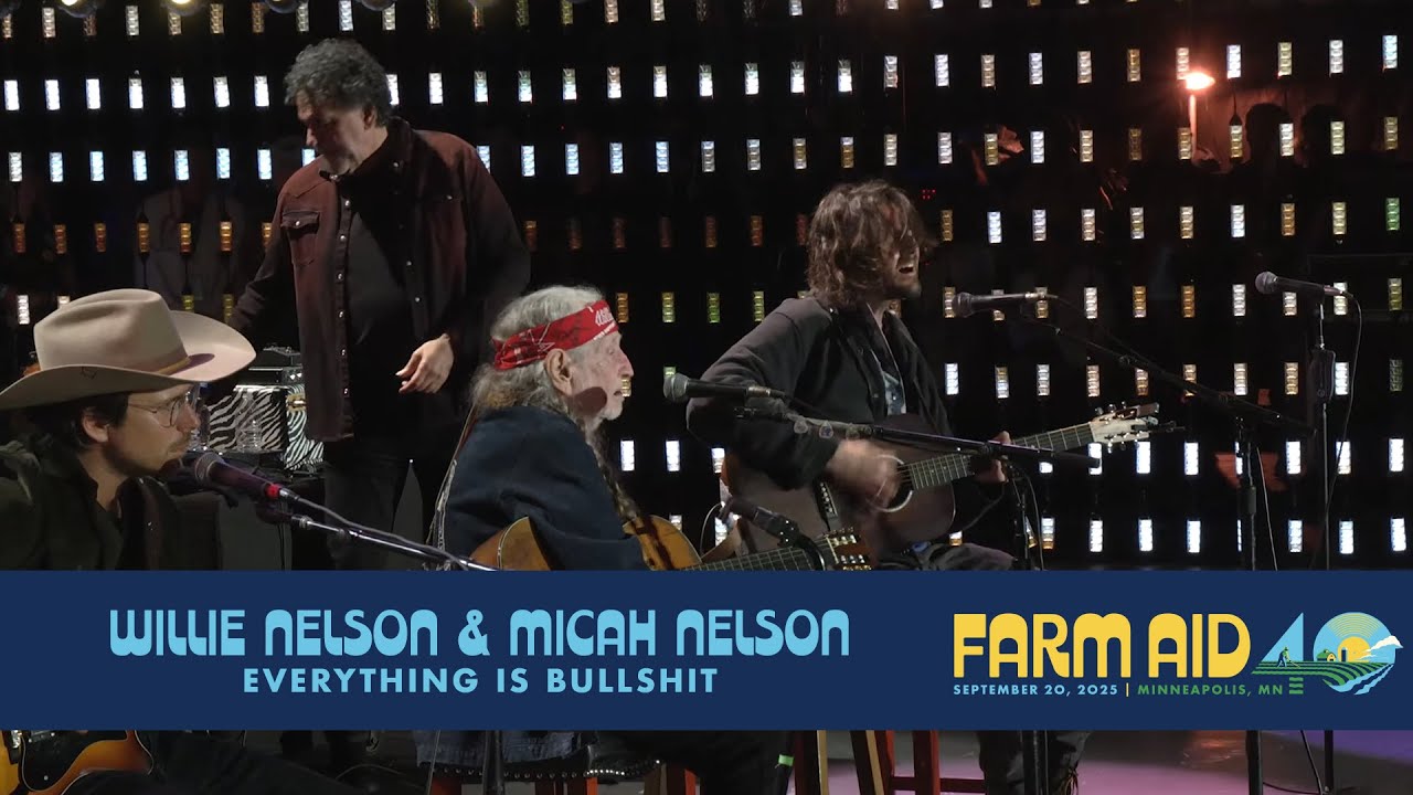 Вилли Нельсон и Мика Нельсон – Everything Is Bullshit (концерт на Farm Aid 40)
