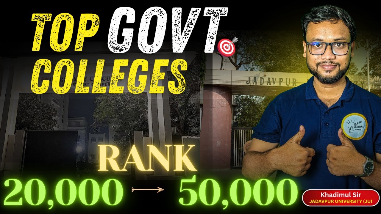 WBJEE 2025 BEST Govt Colleges for 20k-50k Ranks Revealed !