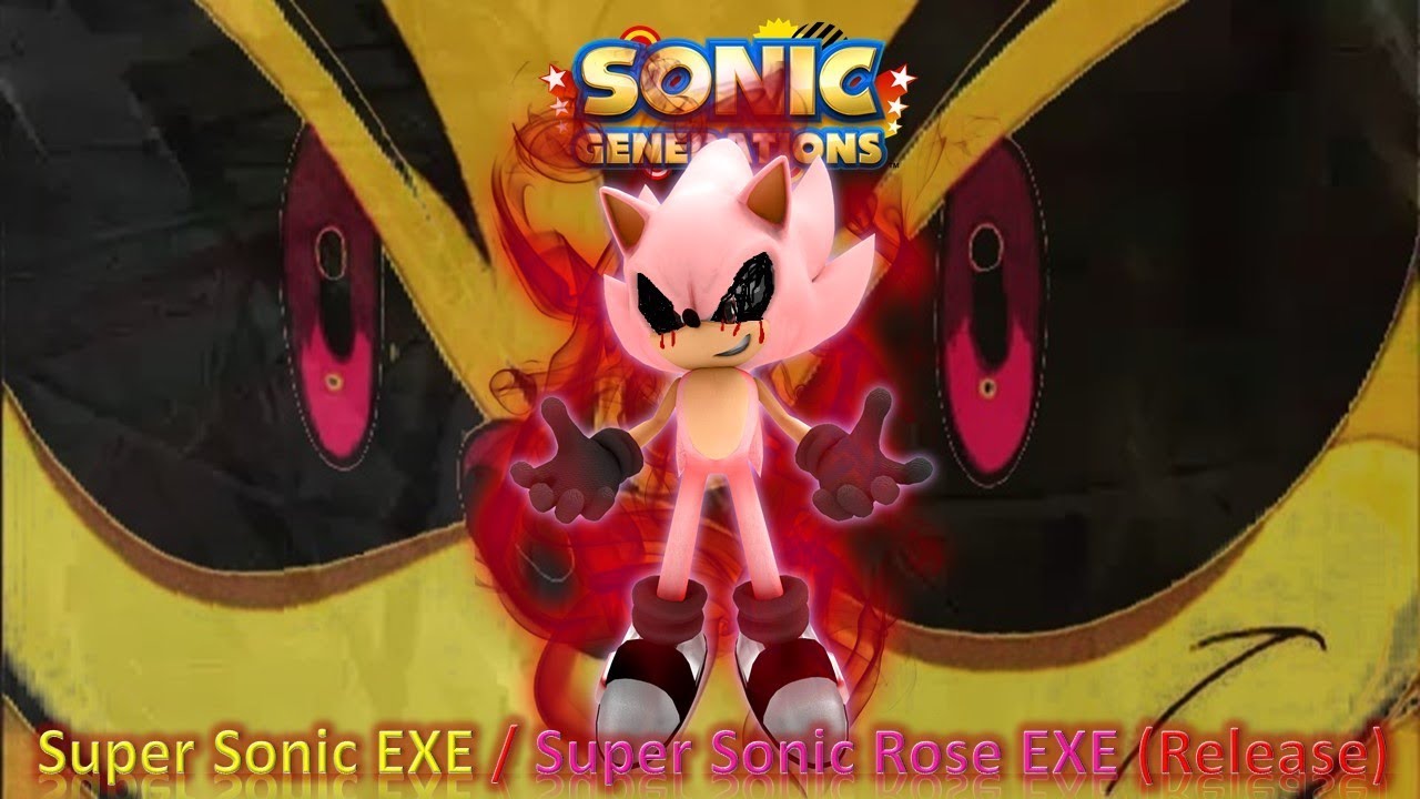 Sonic Generations Mod Part 163_ Super Sonic EXE/ Super Sonic Rose EXE Mod (RELEASE) (1080p60fps)