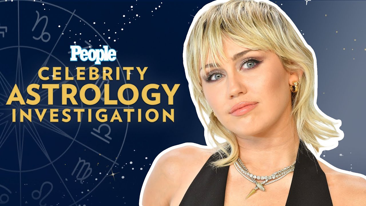 Miley Cyrus Is Going Through Her Saturn Return! | Celebrity Astrology Investigation | PEOPLE