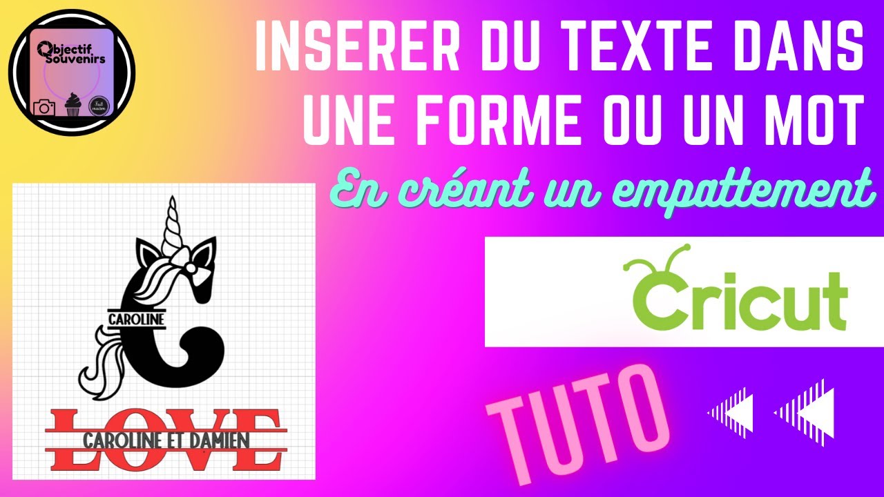 INSÉRER UN TEXTE DANS UNE FORME OU UN MOT AVEC CRICUT DESIGN SPACE