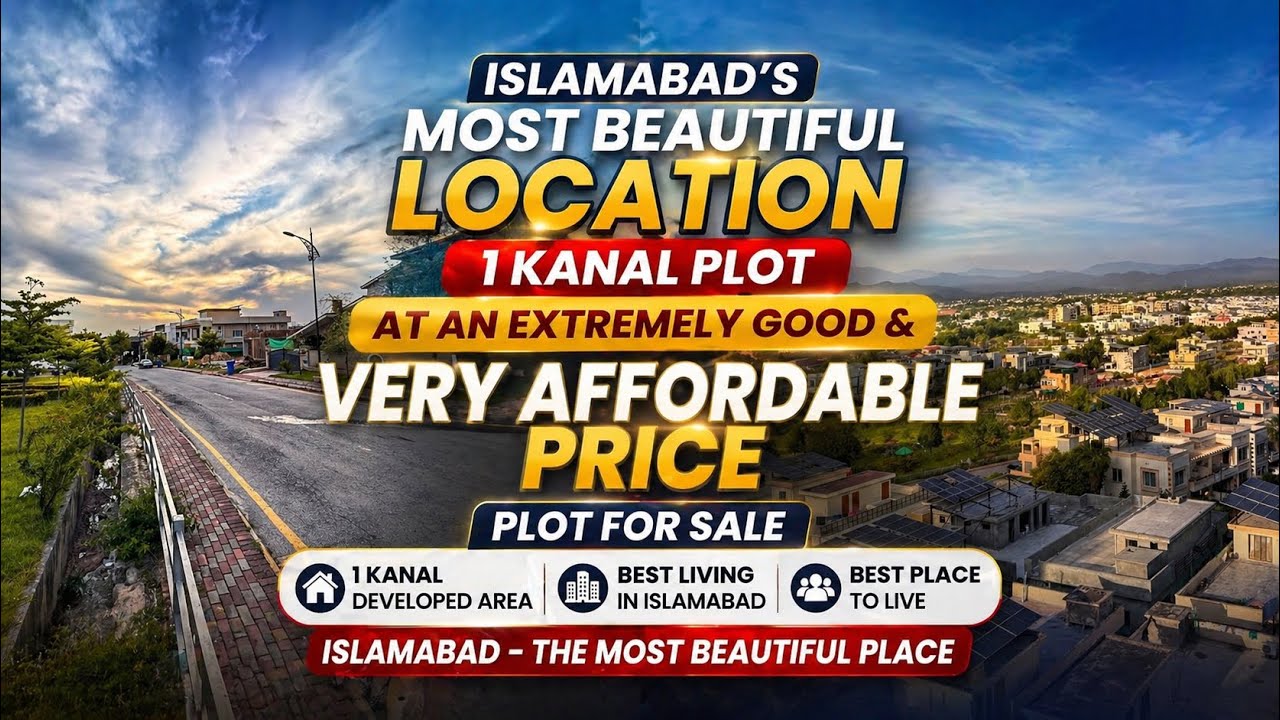 Islamabad Most Beautiful Location | 1 Kanal Plot for Sale at Very Affordable Price