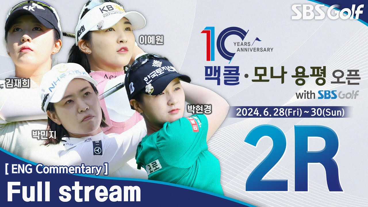 [KLPGA 2024] McCol&bull;MONA Yong Pyong Open with SBS Golf 2024｜ Round 2 (ENG Commentary)