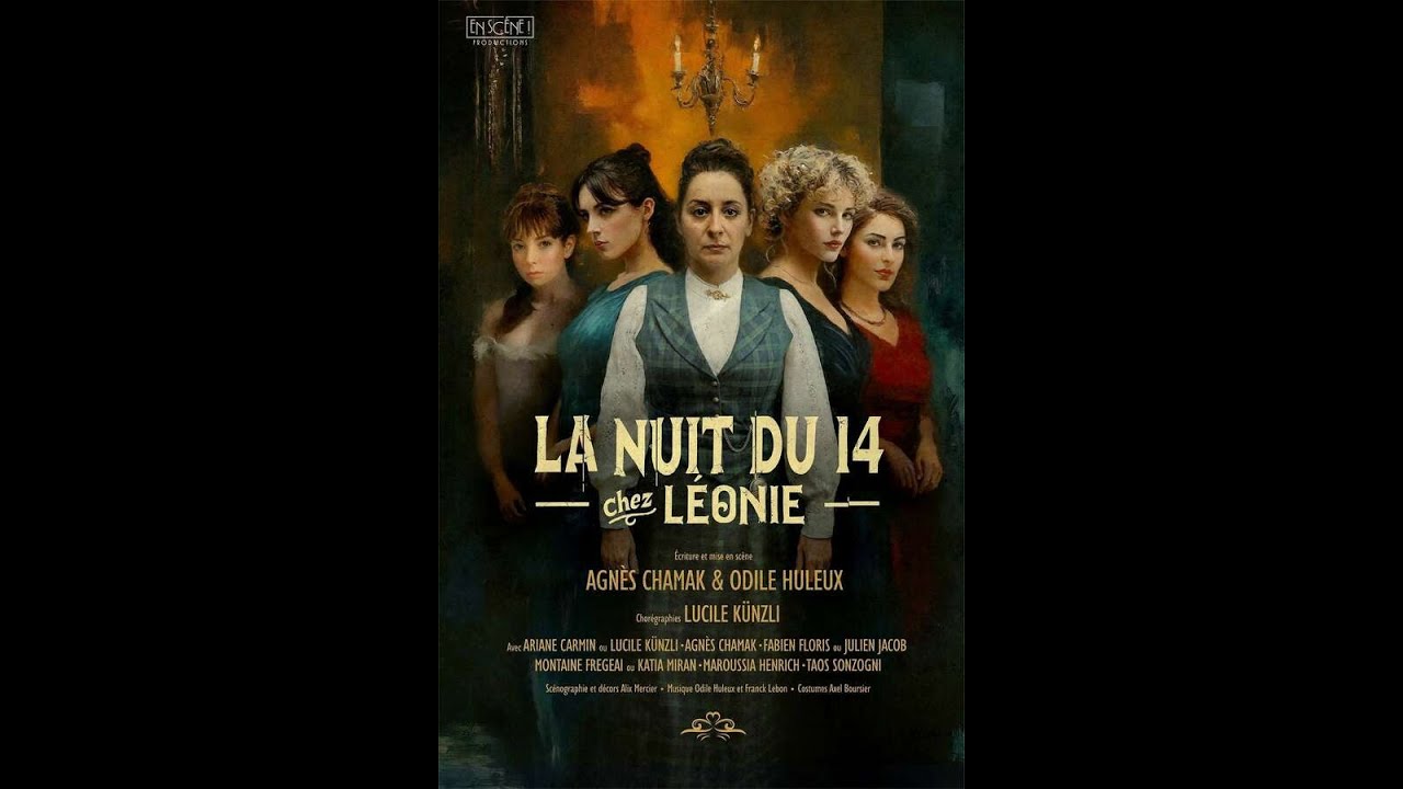 LA NUIT DU 14, Chez Léonie - Teaser