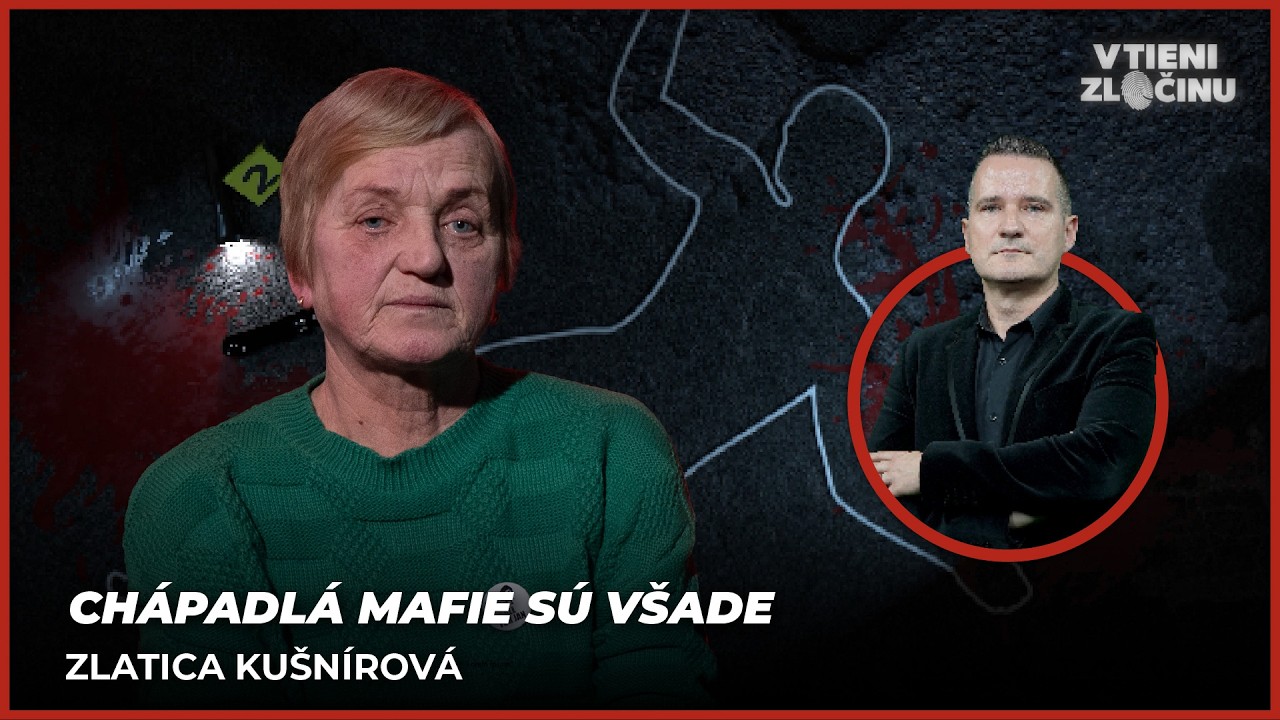 Chápadlá mafie sú všade | Zlatica Kušnírová, matka zavraždenej M. Kušnírovej