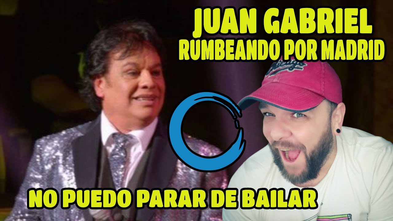 JUAN GABRIEL |RUMBEANDO POR MADRID| cantante español reacciona, reaction & analysis 😱