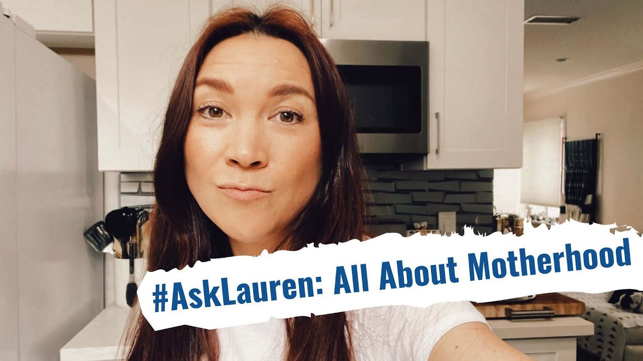 All About Motherhood & Life Changing Updates #AskLauren  | Lauren In Real Life