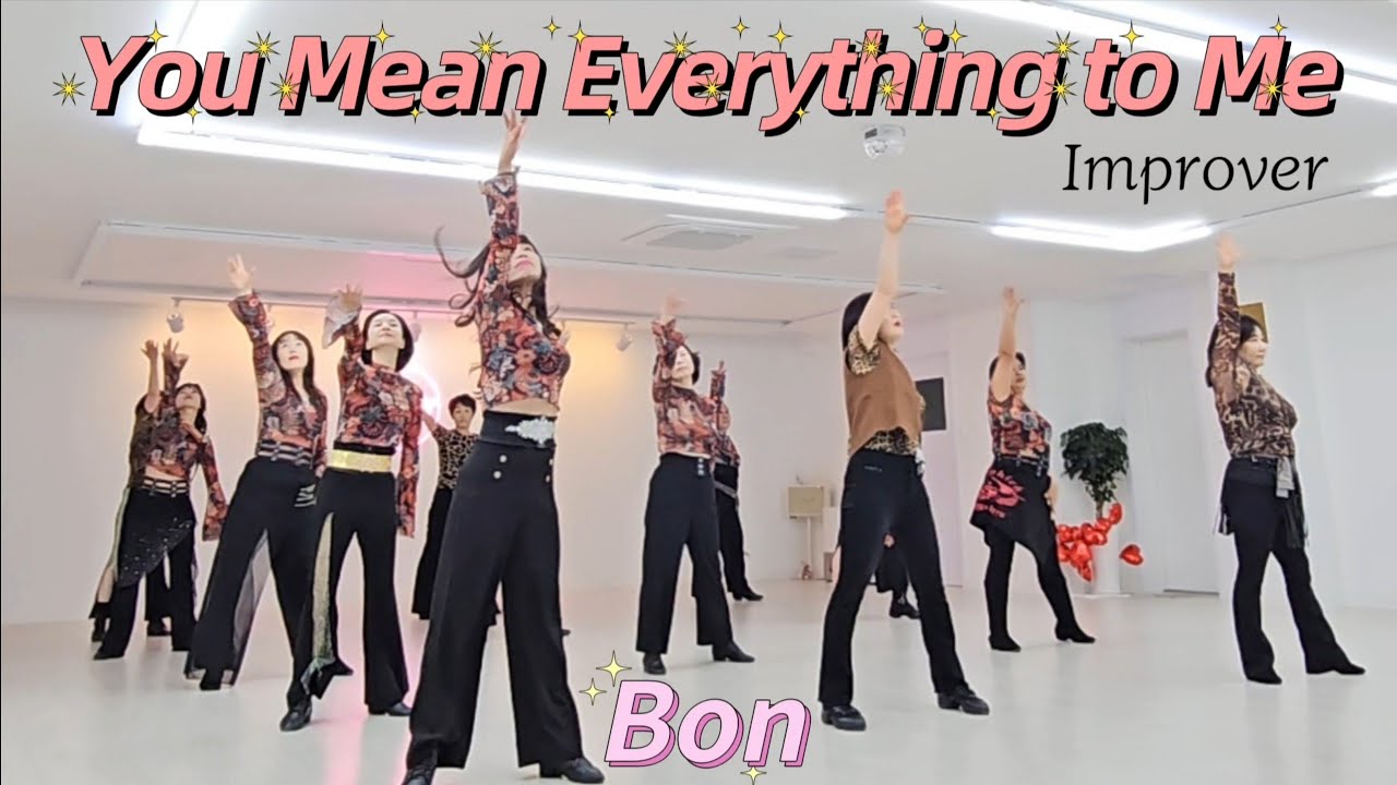 You Mean Everything to Me - Line Dance (Improver) 초중급 화요동호회 2시 