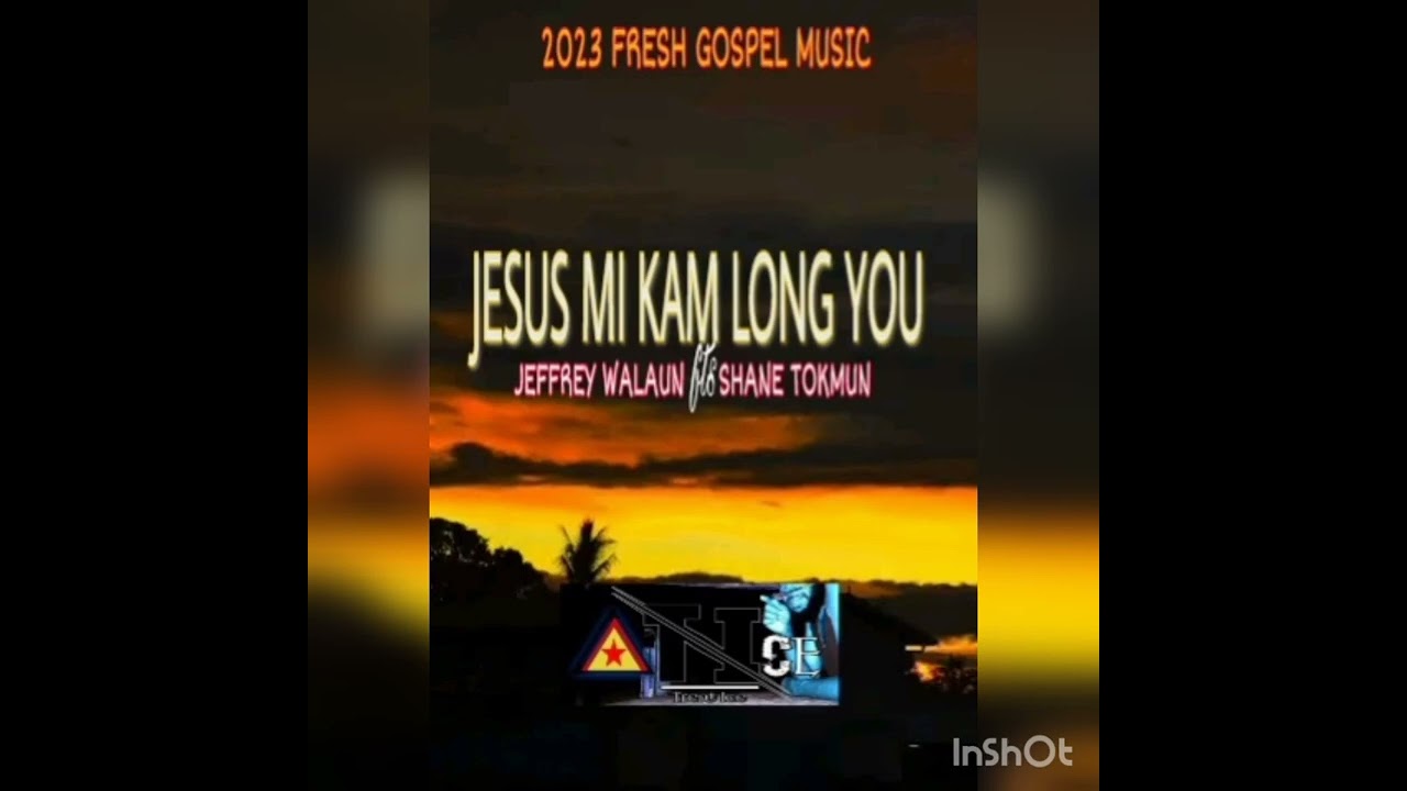 Jesus_mi_kam_long_Yu_(remake)Jeffrey_Walaun_x_Shane_Tokmun_2023_gospel_music