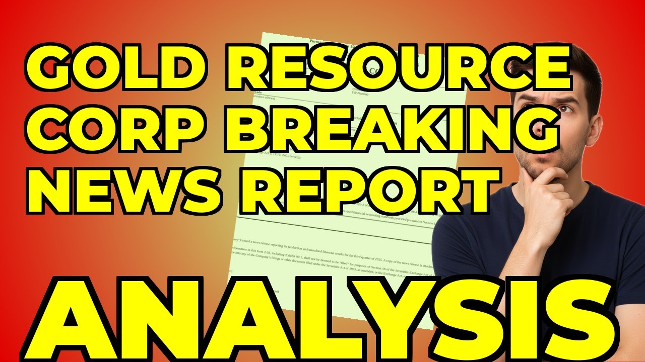 My Read on Gold Resource Corp's Latest 8-K Filing