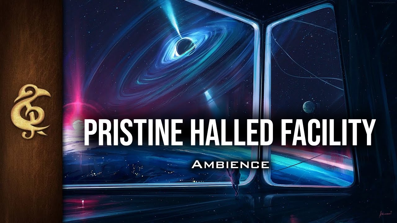 Pristine Halled Facility | Sci-Fi Ambience | 3 Hours