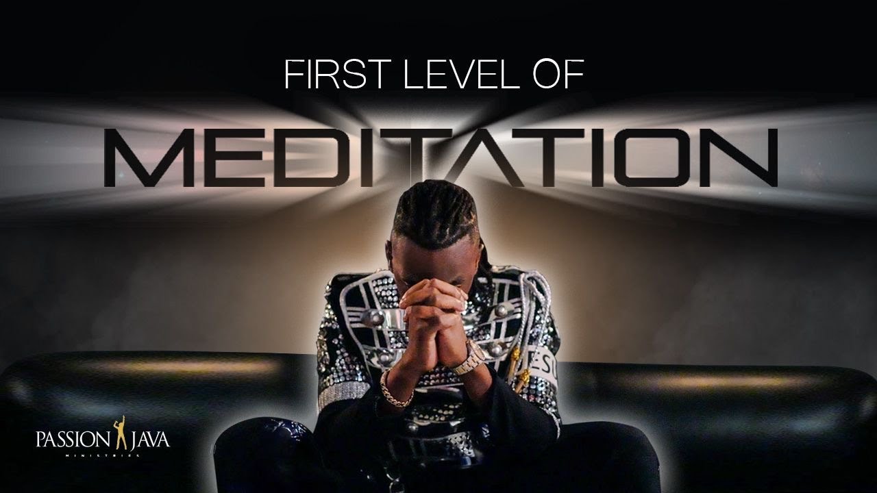 First Level of Meditation