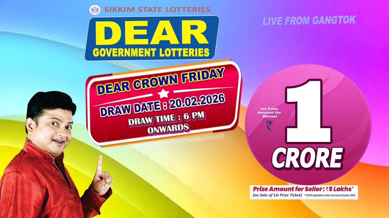DEAR LOTTERY LIVE DEAR 6 PM 20.02.2026 SIKKIM LOTTERY LIVE DEAR LOTTERY LIVE LOTTERY SAMBAD LIVE