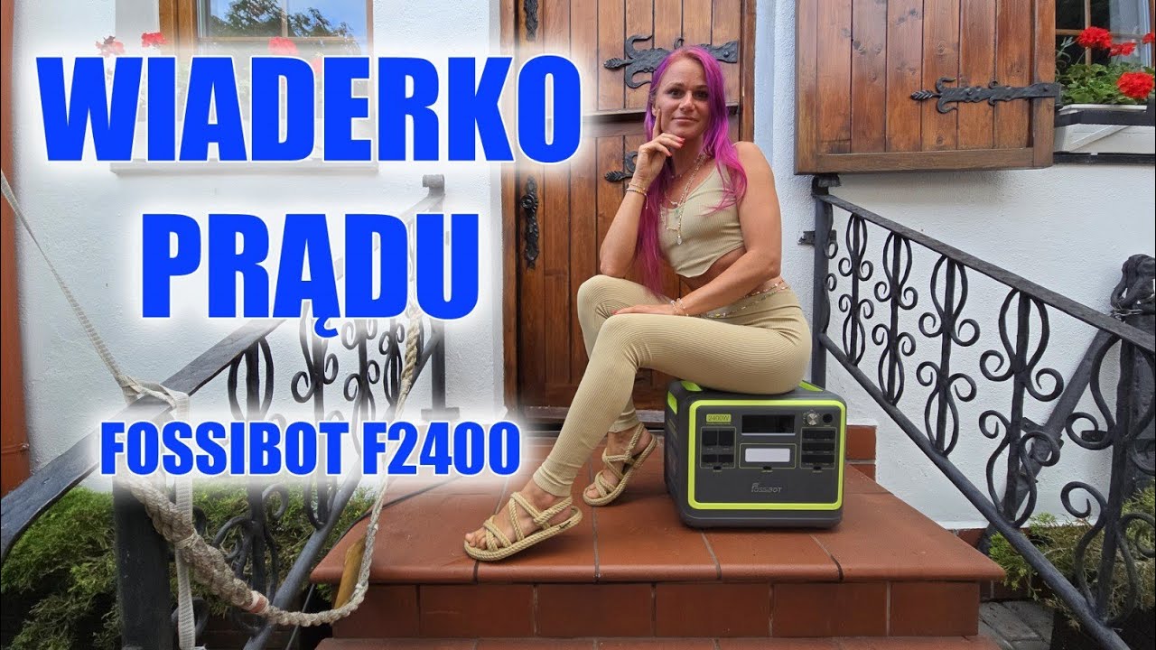 Wiaderko prądu czyli FOSSIBOT F2400