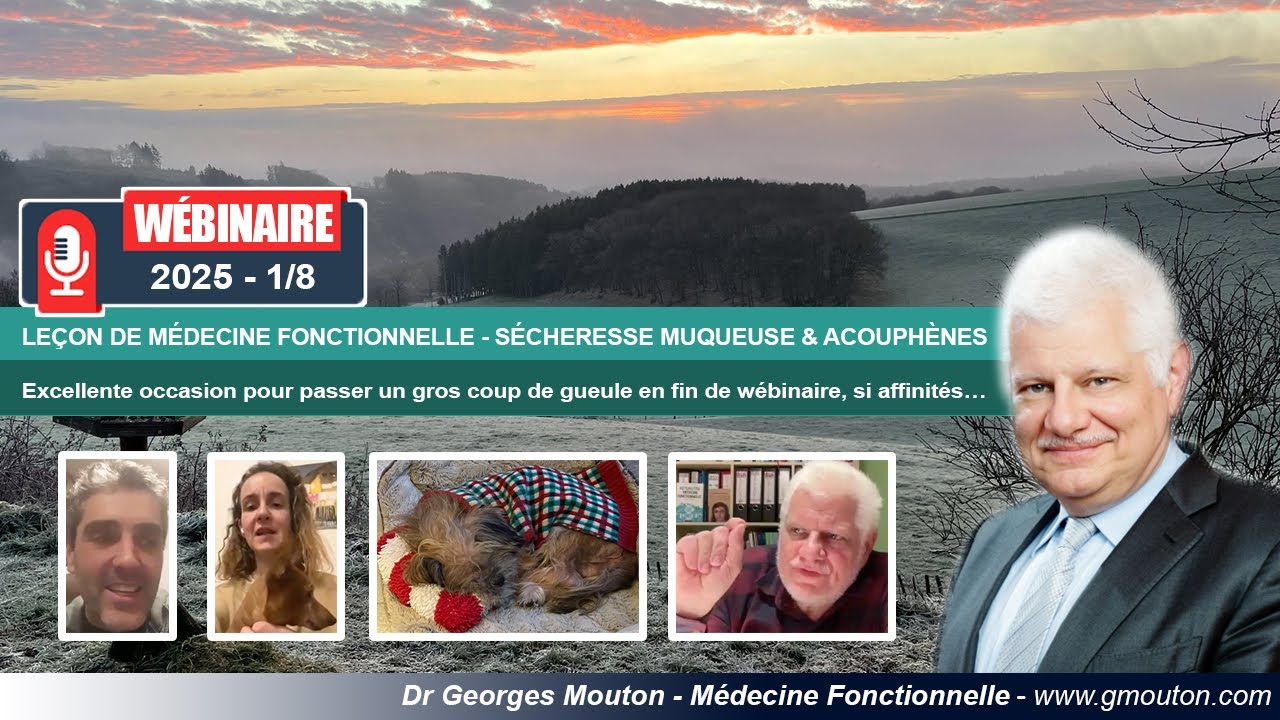 LEÇON DE MÉDECINE FONCTIONNELLE - SÉCHERESSE MUQUEUSE & ACOUPHÈNES