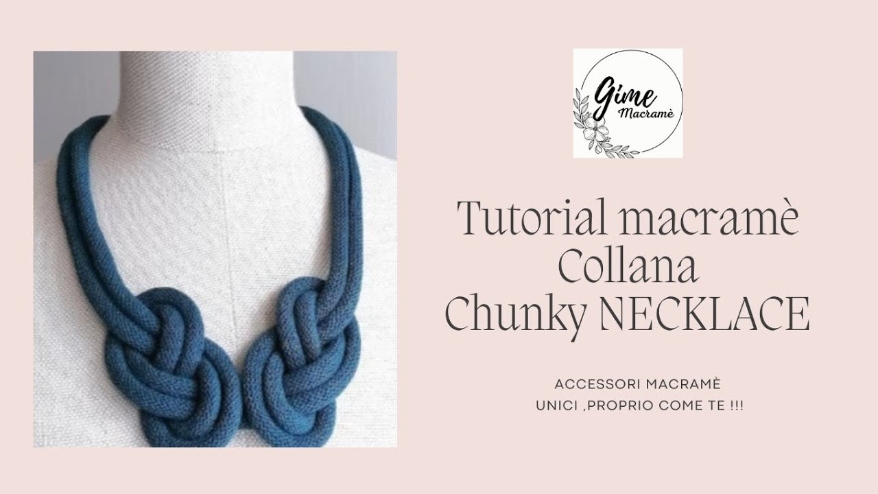 collana NECKLACE tutorial macram&egrave; principianti ita