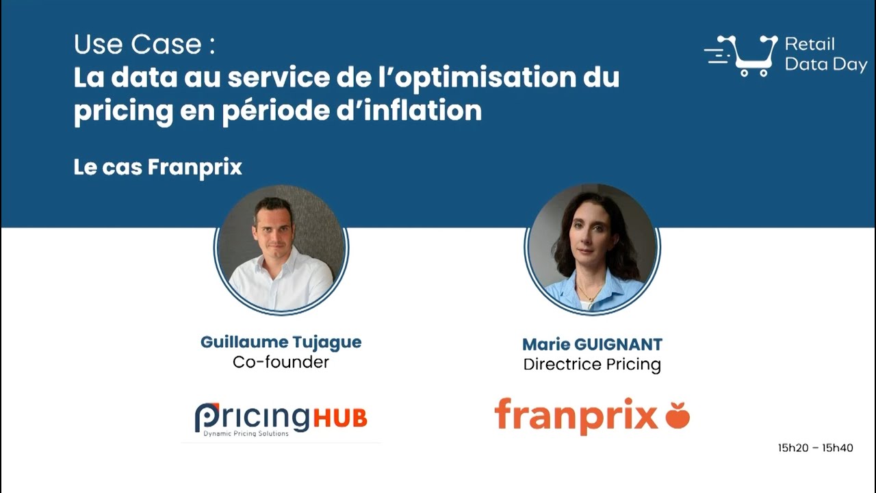 Optimiser son pricing en p&eacute;riode d'inflation - Le cas Franprix
