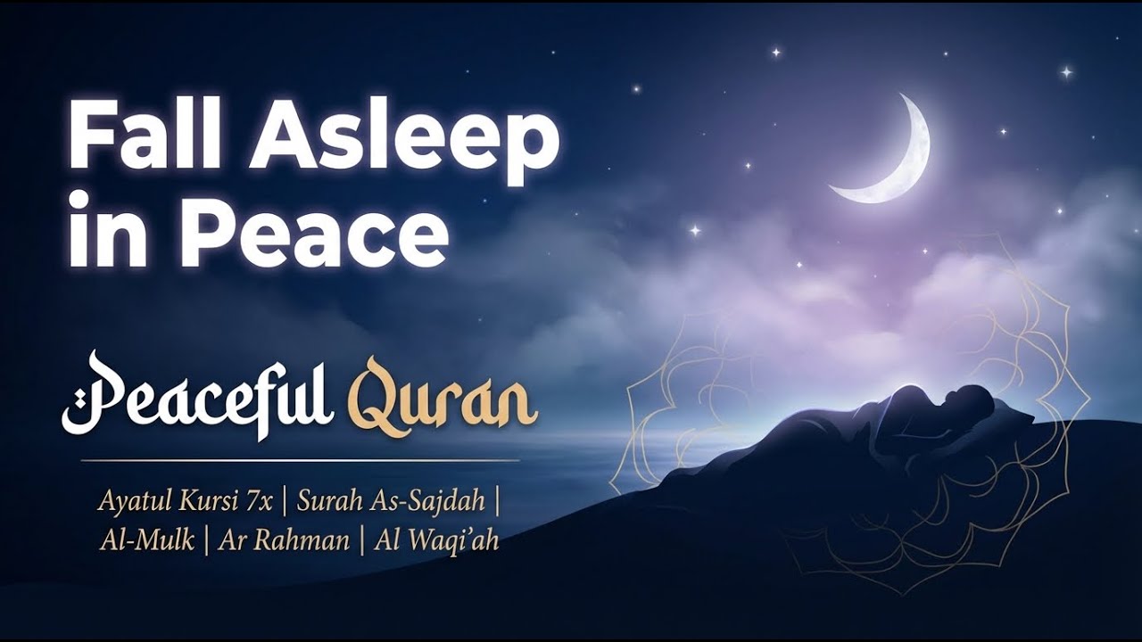 Dua for deep sleep and healing