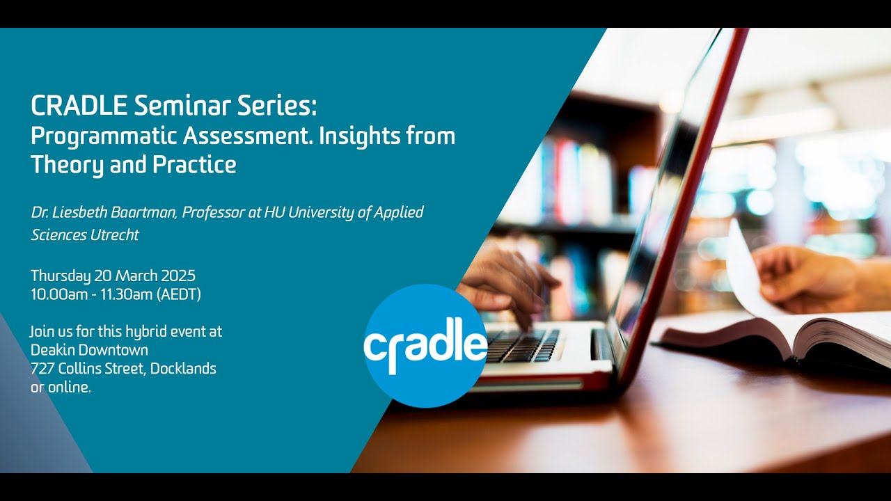 CRADLE Seminar Series 2025 #1: Programmatic Assessment. Insights from Theory and Practice