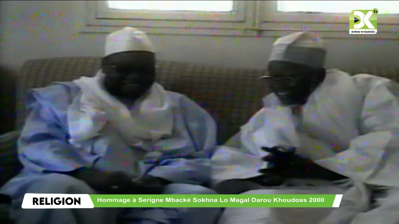Hommage à Serigne Mbacké Sokhna Lo Magal Darou Khoudoss 2000