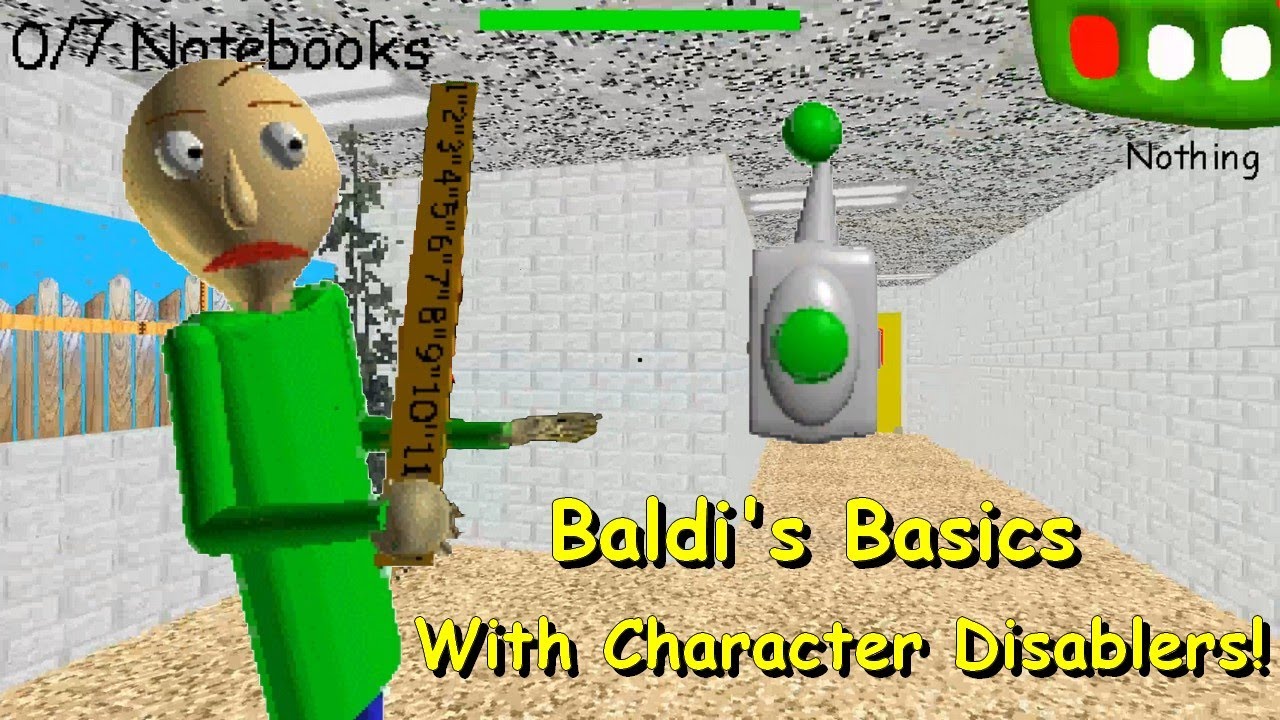 Baldi's Basics with Character Disablers - Baldi's Basics Mod