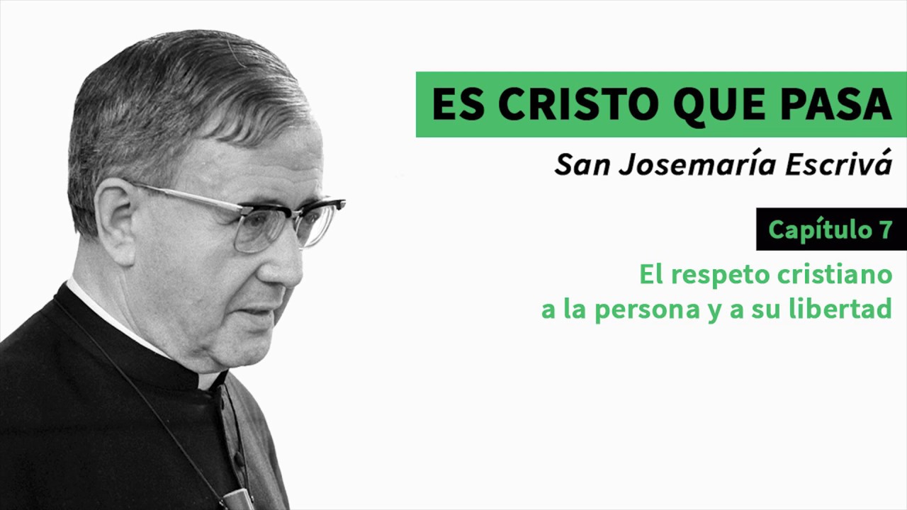 🎧  El respeto cristiano a la persona y a su libertad