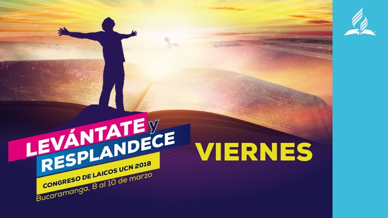 CONGRESO DE LAICOS UCN 2018 - LEVÁNTATE Y RESPLANDECE