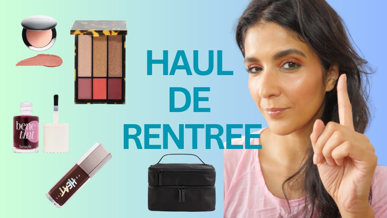 Rentrée 2023 : mes achats beauté pour une rentrée stylée !