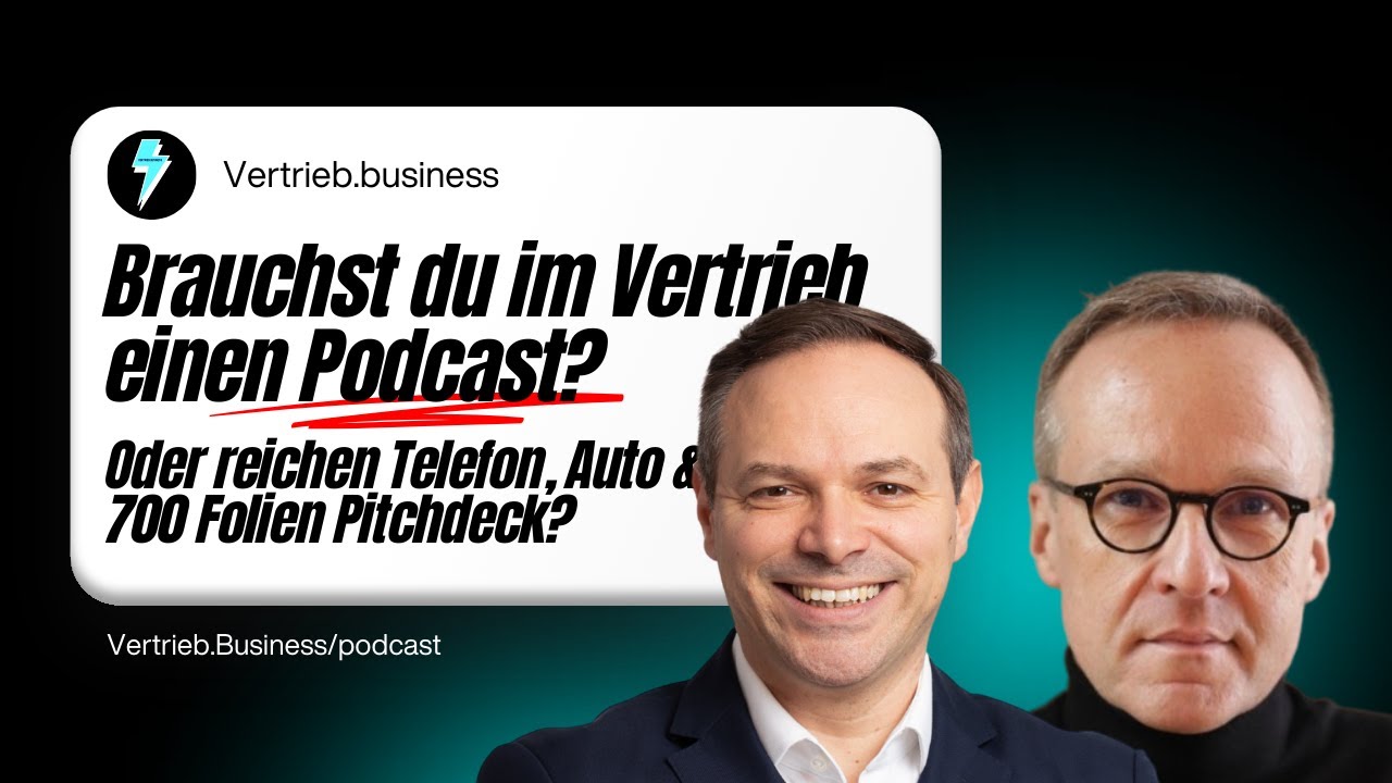 Warum Podcast im Vertrieb besser verkauft als jedes Verkaufsgespräch