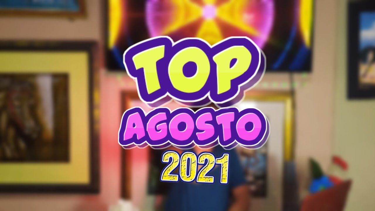 Top Agosto 2021 🔥 PEPAS, IN DA GUETTO, MAKINON, POBLADO, TODO DE TI, REGGAETON OLD SCHOOL