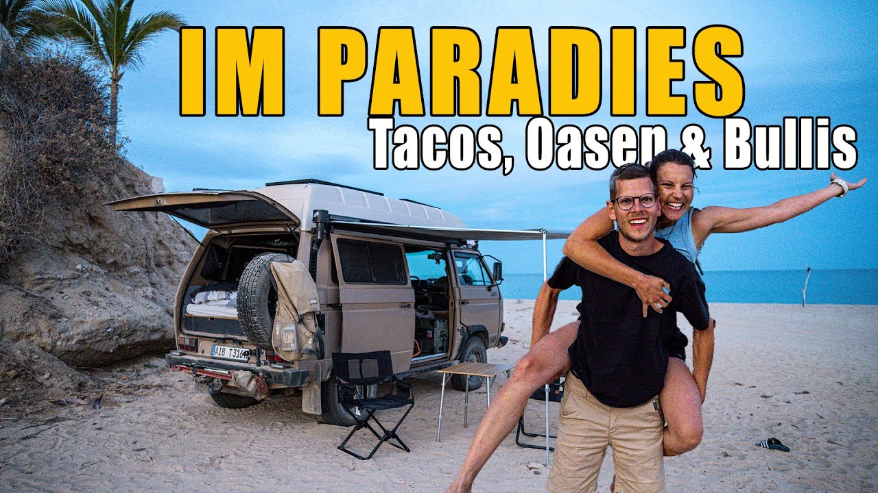 Mit dem VW T3 Syncro im Paradies der Baja California - Auf nach La Paz ⎜Overlanding Mexico ⎜#9