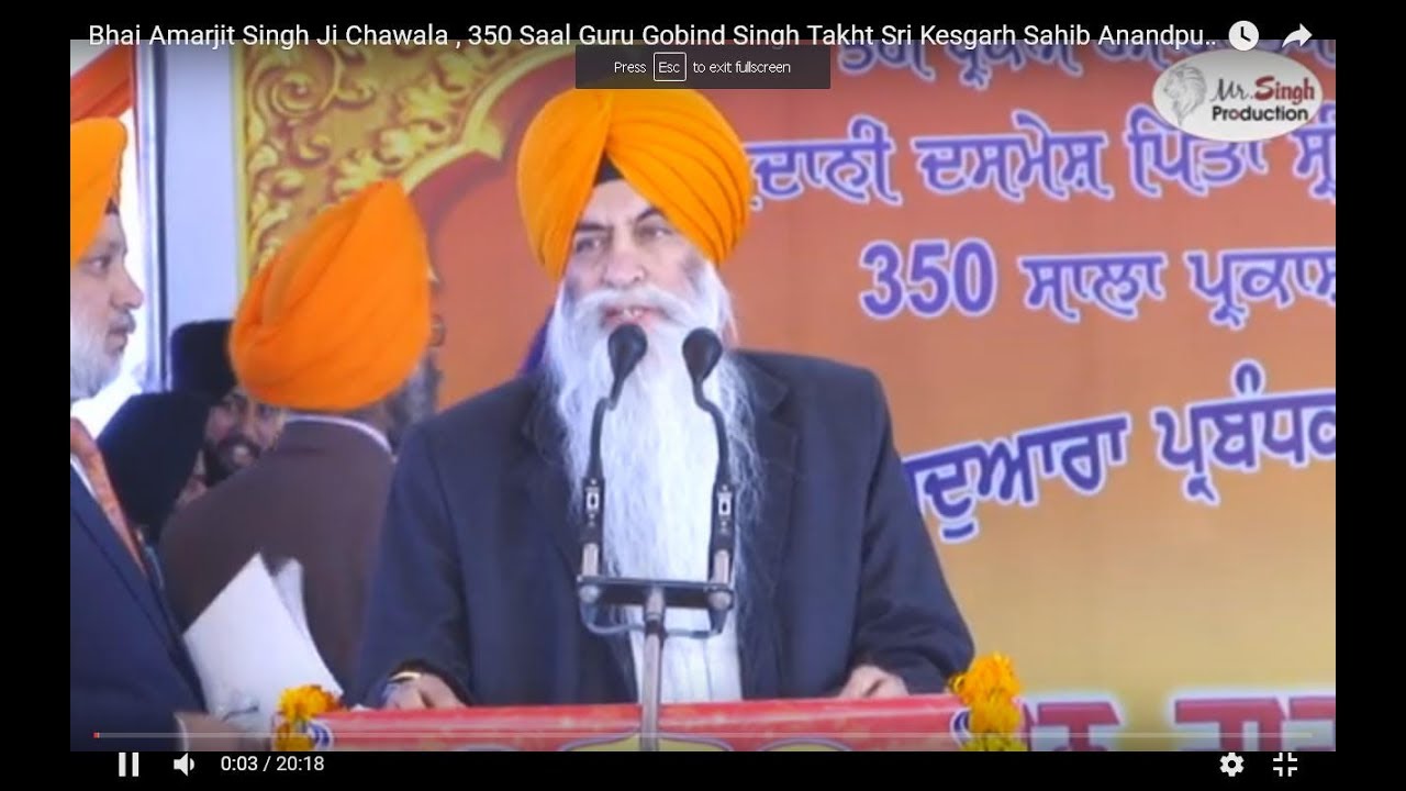 Bhai Amarjit Singh Ji Chawala , 350 Saal Guru Gobind Singh Takht Sri Kesgarh Sahib Anandpur Sahib