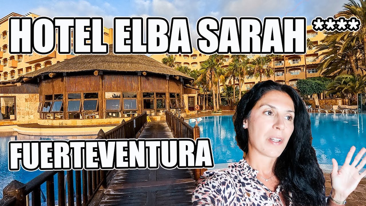 PODROBNÁ PROHLÍDKA A RECENZE HOTELU ELBA SARAH NA FUERTEVENTUŘE, KAM NA DOVOLENOU, FUERTEVENTURA