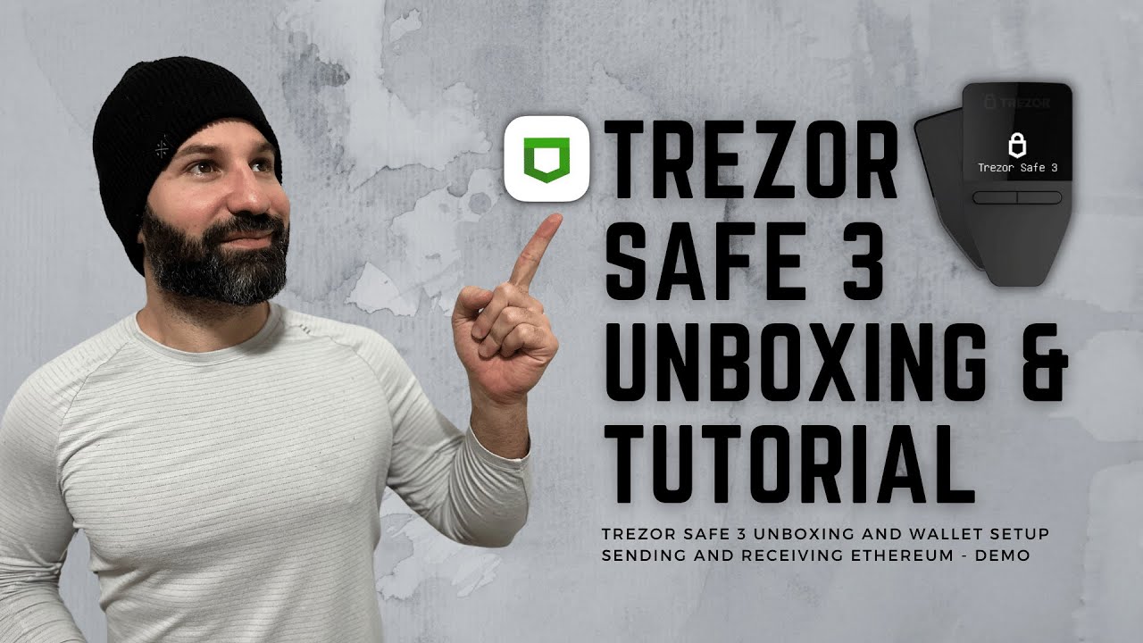 Trezor Safe 3 Unboxing and Wallet Setup - Full Tutorial