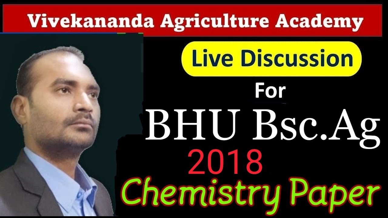 BHU Bsc.Ag 2018 Paper solution | BHU 2018 Paper solution | BHU Bsc ag previous year Chemistry paper