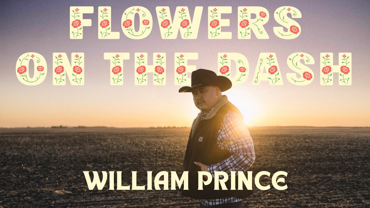 William Prince - Flowers on the Dash (Official Video)