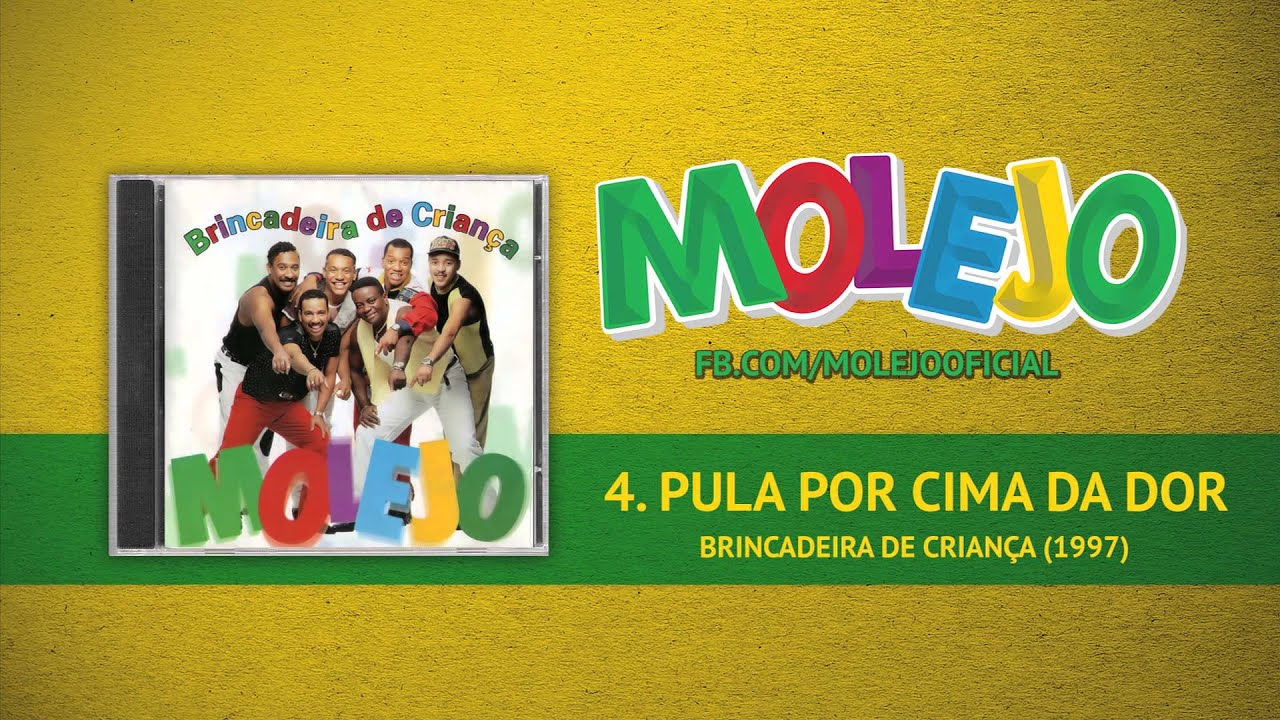 Molejo - Pula Por Cima Da Dor