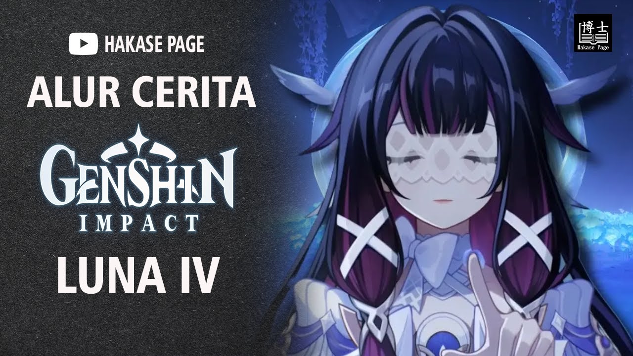 ALUR CERITA GENSHIN IMPACT LUNA 4 ! BALAS DENDAM DENGAN DOTTORE