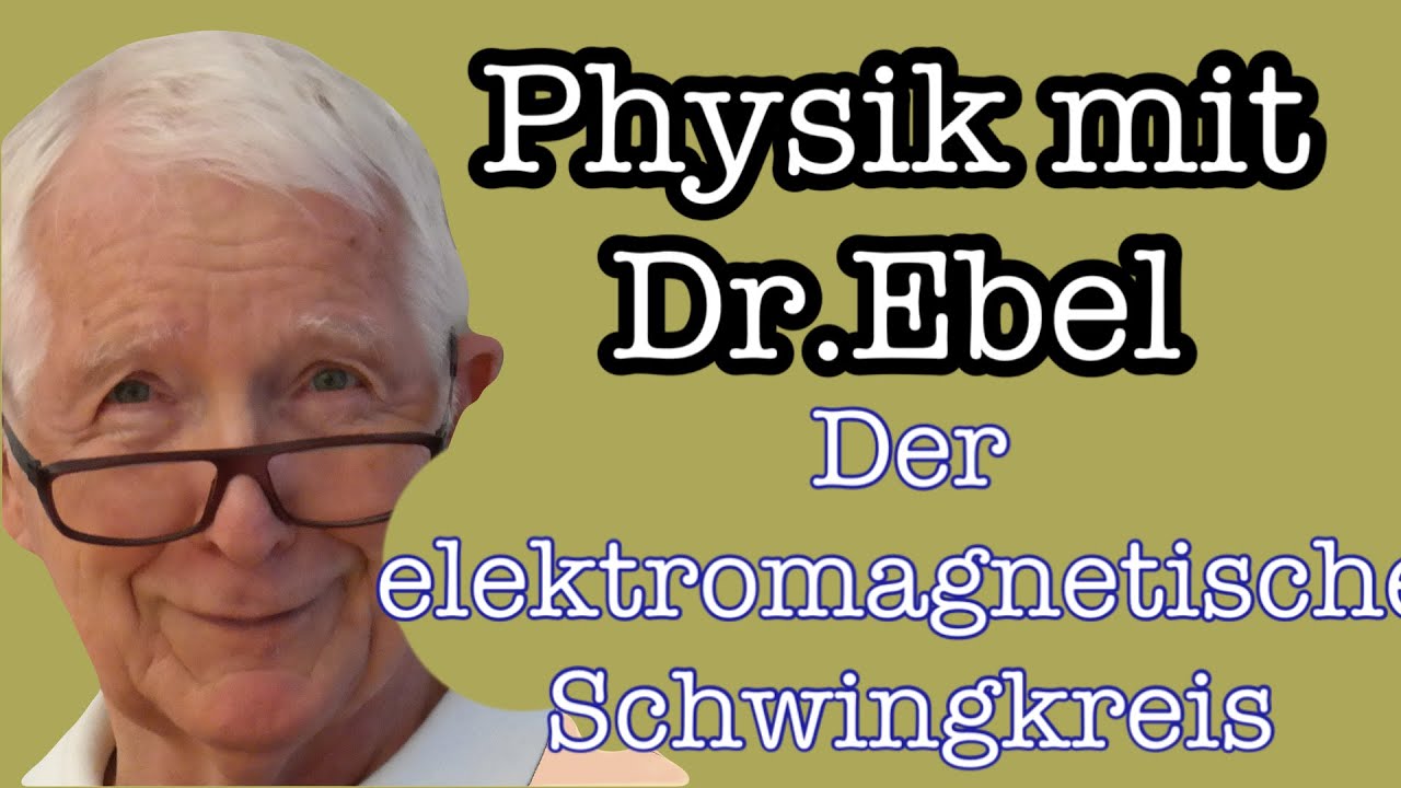 Der elektromagnetische Schwingkreis
