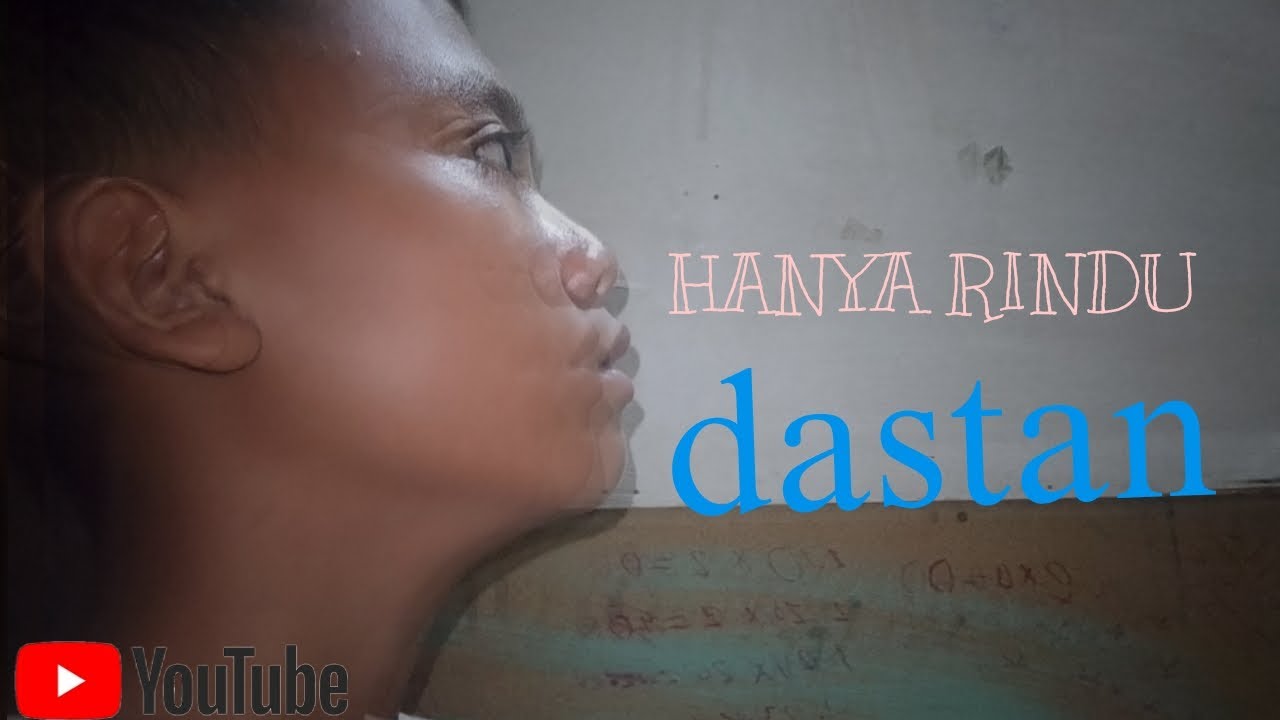 Dastan - Hanya rindu l Official Music Video 