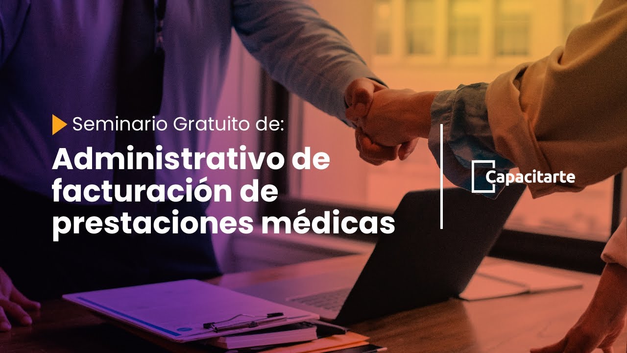 Seminario Gratuito Administrativo de Facturación de Prestaciones Médicas