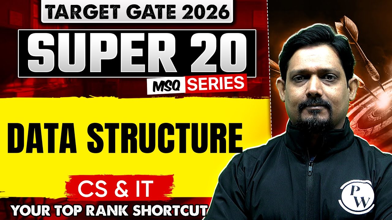 Data Structure | CS & IT | Target GATE 2026 Super 20 MSQ Series